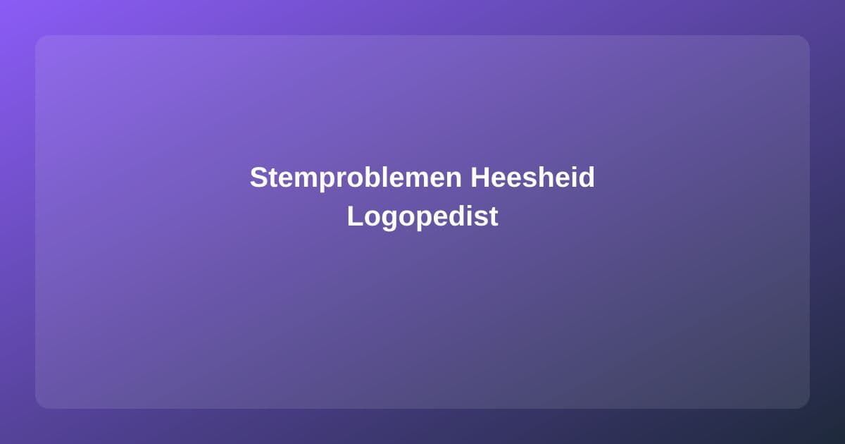 Stemproblemen en Heesheid: Wanneer naar de Logopedist?